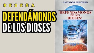 Defendámonos de los Dioses IMPACTANTES Revelaciones de Salvador Freixedo Reseña [upl. by Florry]