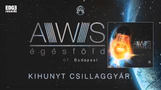 AWS  Budapest szöveges  lyrics video [upl. by Herv]