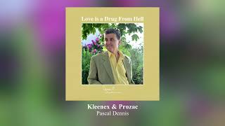 Pascal Dennis  Kleenex amp Prozac Official Audio [upl. by Sitelc]