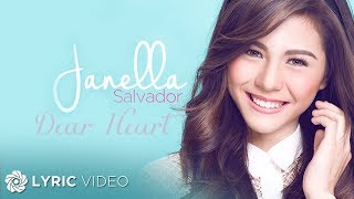 Dear Heart  Janella Salvador Lyrics and Recording Video [upl. by Torbart]