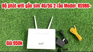 Bộ phát wifi gắn sim 4G5G 2 râu ModelRS980 tốc độ 300mbps giá950k [upl. by Mccreery125]