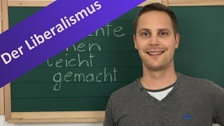 Liberalismus Überblick  Definition liberale Forderungen Träger und Auswirkung [upl. by Hayott139]