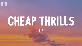 Sia  Cheap Thrills Lyric Video [upl. by Eigriv]