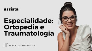 Especialidade Ortopedia e Traumatologia [upl. by Rasmussen]