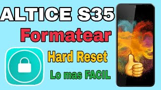 Formatear ALTICE S35  Hard Reset ALTICE S35  Quitar Patrón o Contraseña Olvidada Altice s35 [upl. by Idalla]