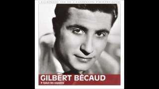 Gilbert Bécaud  Mon ami ma trahi [upl. by Ellehcim]