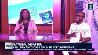 NATURAL DISASTER Kalu Demands data on displaced Nigerians [upl. by Drahnreb170]