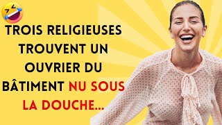 Blague Du Jour 🤣 Trois Religieuses Trouvent… Blagues Drôles 🤣 [upl. by Dart]