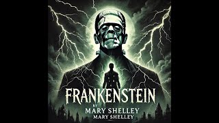 Frankenstein Audiobook A Timeless Classic by Mary Shelley  full lenght audio book [upl. by Yeldnarb665]