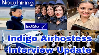 indigo airhostess interview update ✈️ indigo cabin crew job vacancy 2023 Airlines job vacancy 2023 [upl. by Araccot]