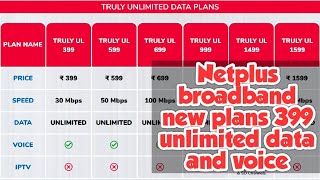 Netplus broadband new plan 399 unlimited data and voice call  netplus punjab [upl. by Adrianne80]