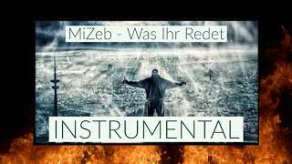 MiZeb  WAS IHR REDET INSTRUMENTAL by Namex [upl. by Molton]