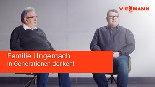 In Generationen denken Familie Ungemach  Viessmann [upl. by Maeve]