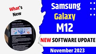 Samsung Galaxy M12 New Update November 2023  Samsung M12 New Update [upl. by Sinnelg3]