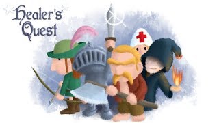 Healers Quest 2020  Satirical Party Based Healer RPG [upl. by Cand496]