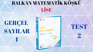 345 YAYINLARI TYT MATEMATİK SORU BANKASIGerçel Sayılar1 Test 2 [upl. by Parke363]