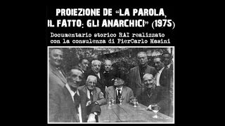 La parola il fatto quotgli anarchiciquot 1975 ANARCHIA Documentario Completo [upl. by Louie]