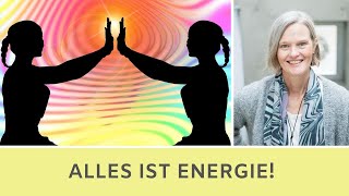 Energiebewusstsein nutzen lernen [upl. by Petigny]