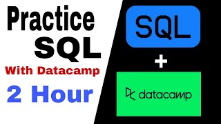 SQL Practice with datacamp  2 Hour [upl. by Ellirehs]