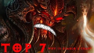 Top 7 Why is Diablo 3 Crap [upl. by Grous]