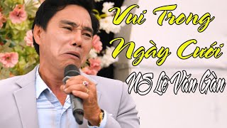 NS Lê Văn Gàn lần đầu tiên hát vọng cổ Hài  Tân Cổ Việt [upl. by Farwell]