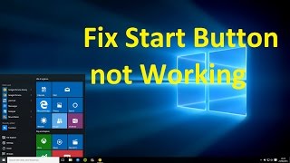 Fix Start Button not Working in Windows 10  Howtosolveit [upl. by Gassman893]