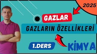 Gazların Genel Özellikleri  Gazlar  11 Sınıf Kimya  1Ders [upl. by Spencer]