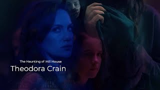 Theodora Crain  Character Analysis  The Haunting of Hill House  SPOILERS ALERT [upl. by Stephens]