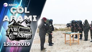 Çöl Adamı  Daxili Qoşunlar Hacıqabul 15122019 [upl. by Negroj557]