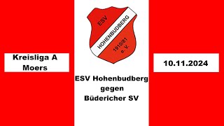 ESV Hohenbudberg  Büdericher SV Kreisliga A Moers 10112024 [upl. by Vas]