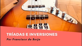 Tríadas e Inversiones en el bajo [upl. by Enidaj]