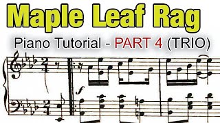 Scott Joplin Maple Leaf Rag • Piano Tutorial Part 4 of 4 [upl. by Eniamerej794]