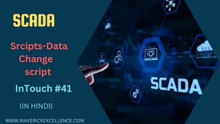 InTouch SCADA Tutorials 41 What is Data Change script   How to use Data Change Script in SCADA [upl. by Jabin]