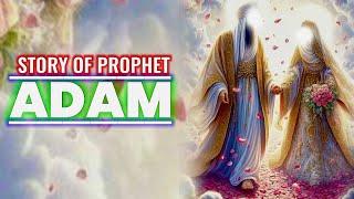 Hazrat Adam As ka Waqia  Prophet Adam Story in Hindi  Hazrat Adam As ki Paidaish ka waqia  qissa [upl. by Eadahc]