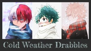 quotCold Weather Drabbles  Multiple Characters x Listener BNHA Fanfic Reading [upl. by Eugnimod409]