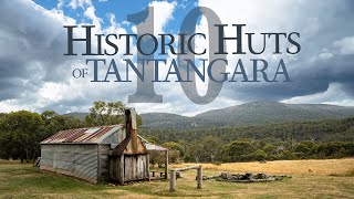 10 Historic Huts of Tantangara  Kosciuszko National Park [upl. by Kravits]