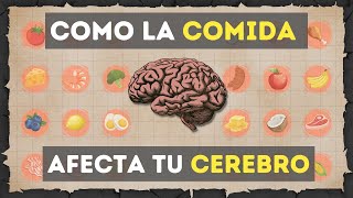 Cómo afecta a tu cerebro lo que comes 🧠 [upl. by Oinotna822]