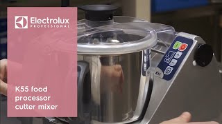 K55 food processor cutter mixer  Electrolux Professional [upl. by Aerdnwahs]