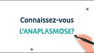 Connaissezvous lanaplasmose [upl. by Cuttie921]