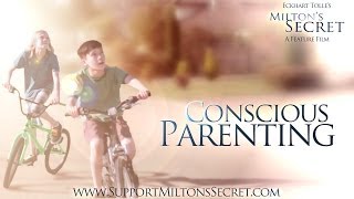 Miltons Secret to Conscious Parenting [upl. by Sucramat895]