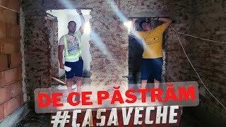 CASAVECHE EP14  DE CE NU DEMOLĂM CASAVECHE CASEBUNERO [upl. by Laktasic]