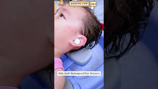 Does Your Child Hate Water in Their Ears Try Kids Bath amp Shower Waterproof Ear Stickers baby [upl. by Edivad]