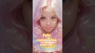 FELIZ CUMPLEAÑOS SOBRINA 💕 DIOS TE BENDIGA [upl. by Yelsnik]