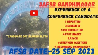 Experience of A Conferenced Out Candidates 25SEP 2023 3afsb Gandhinagarafsbssbafcat2023ppdt [upl. by Adnolay]