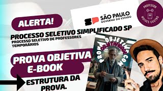 Processo seletivo simplificado de professores categoria O Estrutura da prova objetiva e meu EBOOK [upl. by Ori]