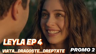 Leyla ViataDragosteDreptate Ep 4 PROMO 2 subtitrat in romana  Glumesti [upl. by Prudie677]