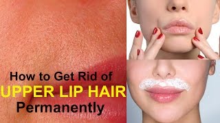 Upper Lip Hair Removal  How to Remove Upper Lip Hair Naturally at Home [upl. by Anaeerb66]