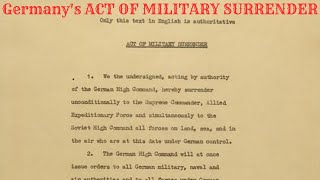 Germany Surrenders  Act of Military Surrender [upl. by Fleisher88]