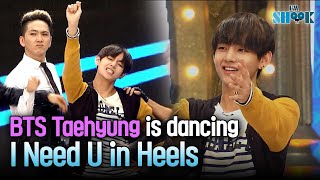 BTS TaeHyung V is Dancing I NEED U in Heels [upl. by Gorrian322]