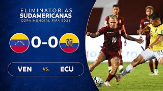 VENEZUELA vs ECUADOR 00  RESUMEN  ELIMINATORIAS SUDAMERICANAS  FECHA 5 [upl. by Stochmal]